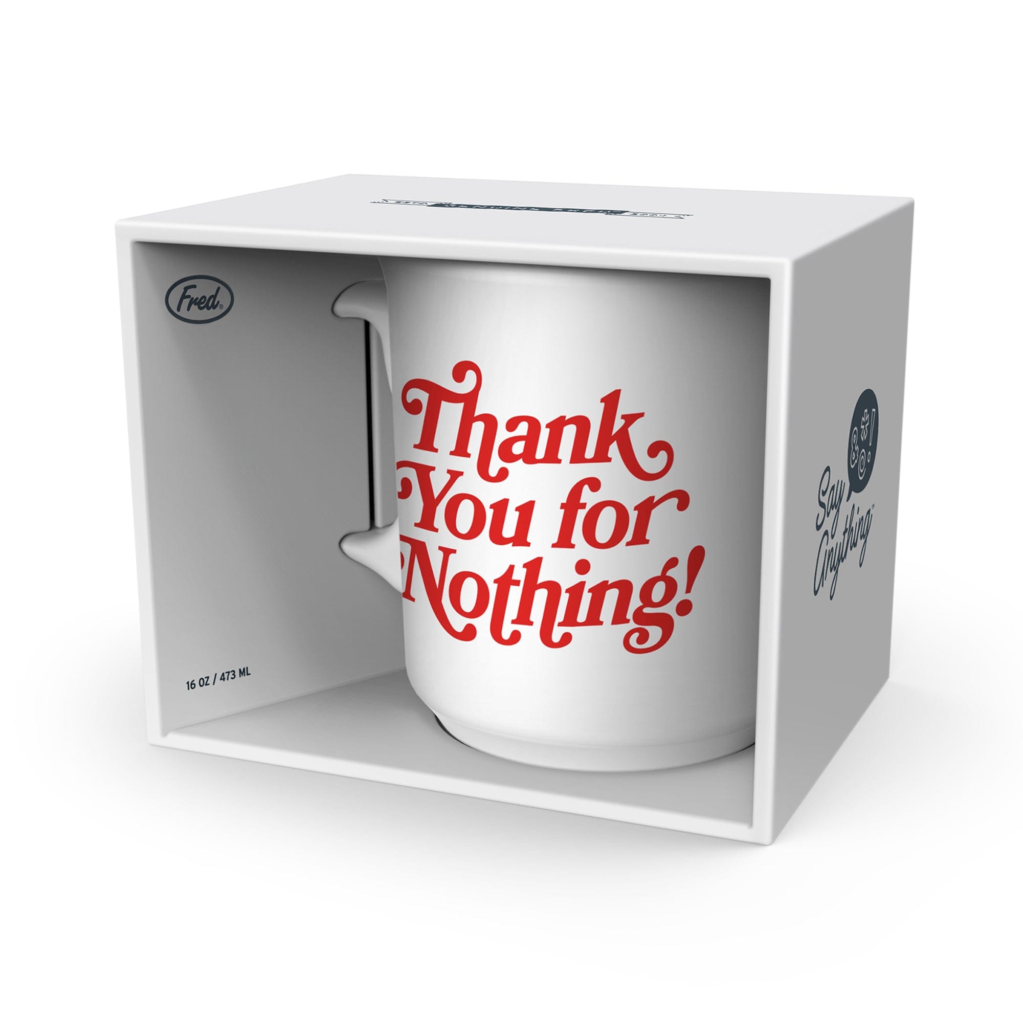 "THANK YOU FOR NOTHING" MUG